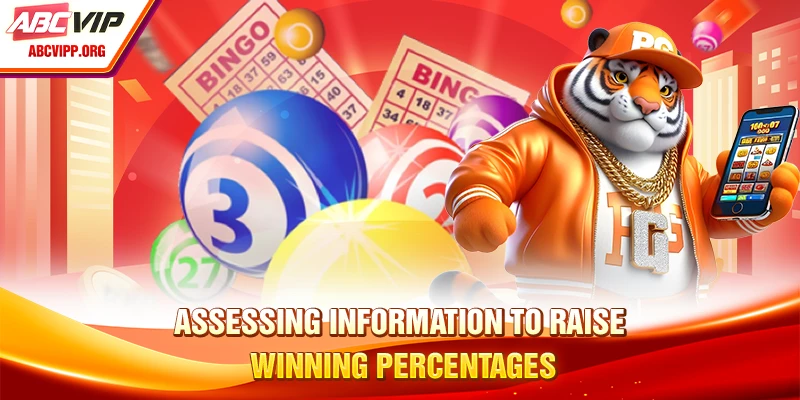 Assessing information to raise winning percentages